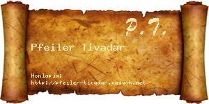 Pfeiler Tivadar névjegykártya